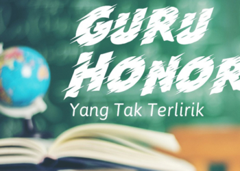 Pemkab Tidak Butuh Guru Honorer