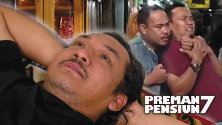 Preman Pensiun 7 Episode 41, Saep Dijebloskan ke Penjara, Kang Gobang Berhenti Kerja Lagi