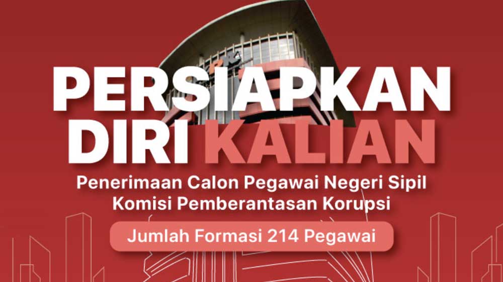 Rekrutmen CPNS di KPK Butuh 214 Pegawai Baru
